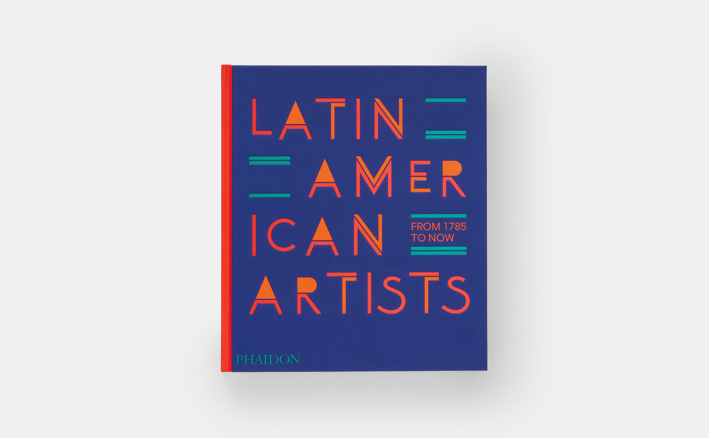 LATIN AMERICAN ARTISTS: FROM 1785 TO NOW